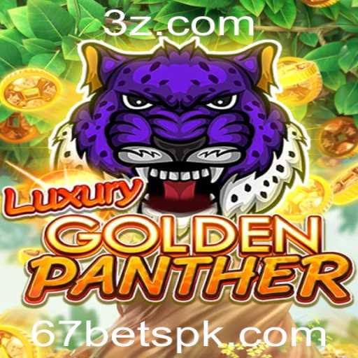 Descubra o Fascinante Mundo de LUXURYGOLDENPANTHER: Um Guia Completo para 67 Bet