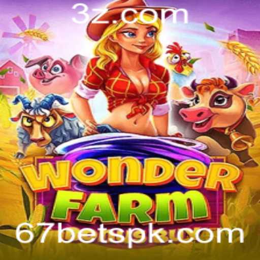 Explorando o Mundo de WonderFarmBonusBuy: Regras e Estratégias do Jogo com 67 Bet